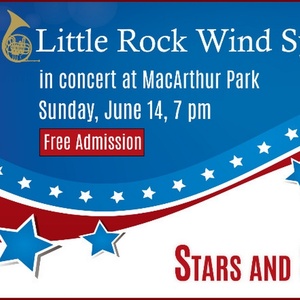 A STAR & STRIPES CELEBRATION to Feature Free Flag Day Concert in Little Rock Photo