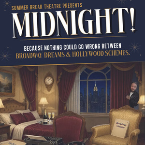 Review: MIDNIGHT at Summer Break Theatre