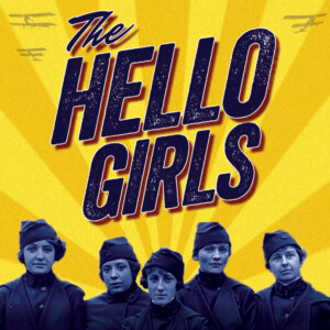 THE HELLO GIRLS to be Presented at Old Library Theatre Photo