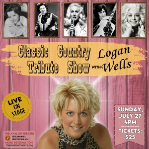 Logan Wells to Present CLASSIC COUNTRY TRIBUTE SHOW at The Avalon Theatre Interview