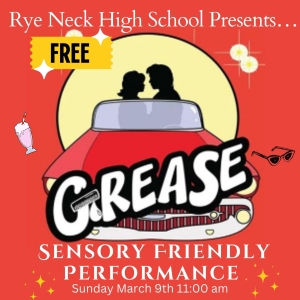 Sensory Friendly Performance of GREASE is Coming to Rye Neck High School Photo