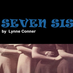 SEVEN SISTERS To Have World Premiere At Dramatic Repertory Company Photo