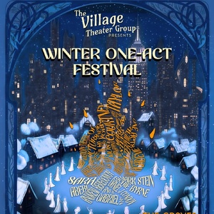 The Village Theater Group To Present Inaugural WINTER ONE-ACT FESTIVAL Photo
