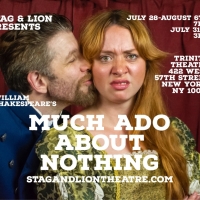 Stag & Lion Will Open MUCH ADO ABOUT NOTHING at The Trinity Theare This Week Photo