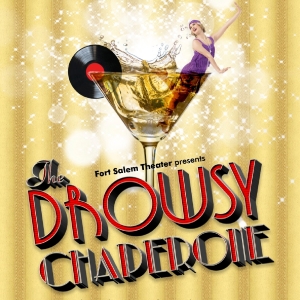 Cast Announced for Fort Salem Theater's THE DROWSY CHAPERONE Photo