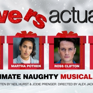 LOVERS ACTUALLY Will Premiere At The Other Palace Studio This Holiday Season Photo