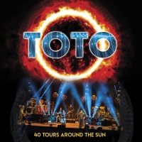 Toto to Release 40 TOURS AROUND THE SUN on Multiple Formats Photo