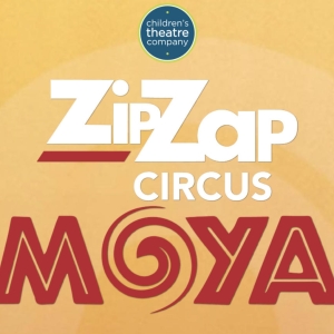 Interview: The Creatives of ZIP ZAP CIRCUS: MOYA at Children's Theatre Company Photo