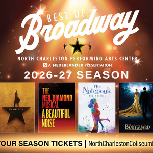 MRS. DOUBTFIRE, HAMILTON and More Lead North Charleston&rsquo;s Best Of Broadway 2026&ndas Photo