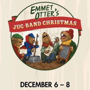 Riverside Theatre to Present EMMET OTTERS JUG-BAND CHRISTMAS in December Photo