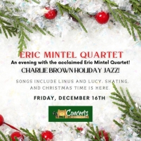 Eric Mintel Quartet to Present CHARLIE BROWN HOLIDAY JAZZ at Cheney Hall Photo