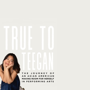 Student Blog: True to Teegan: The Journey of an Asian American Making Room for Hersel Photo