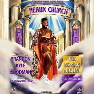 HEAUX CHURCH to Make West Coast Premiere at The Elysian Photo