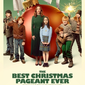 Video: Watch Trailer for THE BEST CHRISTMAS PAGEANT EVER With Judy Greer, Pete Holmes & Photo