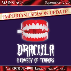 DRACULA: A Comedy Of Terrors Joins The Legacy Theatre Mainstage Season
