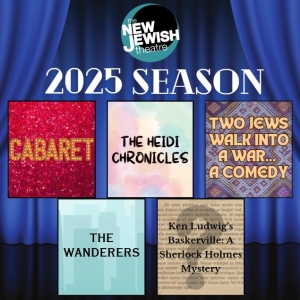 CABARET, THE HEIDI CHRONICLES, and More Set For New Jewish Theatre's 2025 Season Photo