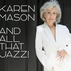 New Album KAREN MASON AND ALL THAT JAZZ! Out Now Photo