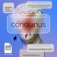 Virtual CORIOLANUS to be Presented by Worlds Elsewhere Theatre Company This Month Photo