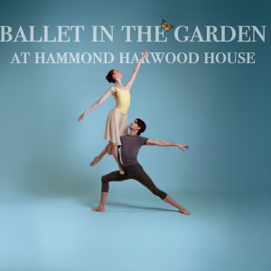 Ballet Theatre Of Maryland to Host Annual Ballet In The Garden At The Historic Hammon