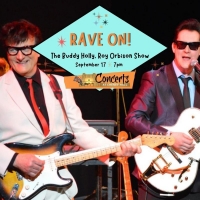 RAVE ON! THE BUDDY HOLLY, ROY ORBISON SHOW Announced at Cheney Hall Photo