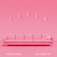 Pentatonix Release the AT HOME EP Photo