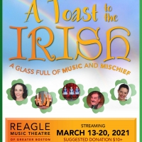 Reagle Music Theatre To Stream Virtual St. Patrick's Day Celebration Photo