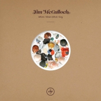 JIM McCULLOCH's Solo Album 'When I Mean What I Say' Out Next Friday Photo