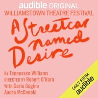 BWW Review: A STREETCAR NAMED DESIRE at Williamstown Theatre Festival on Audible Thea Photo