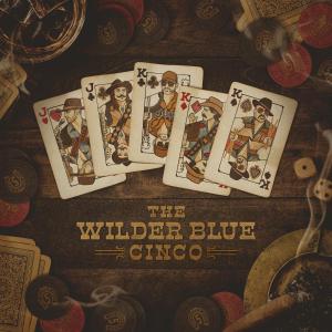 THE WILDER BLUE Debuts Song, Sets CINCO Album and Fall 2026 Tour Photo