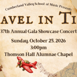 TRAVEL IN TIME Gala Showcase Concert to Benefit Cumberland Valley School of Music Photo