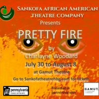 BWW Review: PRETTY FIRE at Sankofa African American Theatre Company