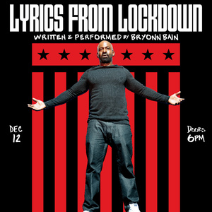 Bryonn Bain's One-Man Show LYRICS FROM LOCKDOWN Returns To LA This Month Photo