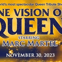 ONE VISION OF QUEEN Starring Marc Martel is Coming to Barbara B. Mann Performing Arts Photo