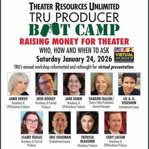 Theater Resources Unlimited to Present 
Raising Money For Theater 2026: Who, How And When Photo