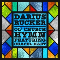 Darius Rucker Releases 'Ol' Church Hymn' Featuring Chapel Hart Photo
