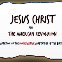 Concert Presentation Of JESUS CHRIST AND THE AMERICAN REVOLUTION to be Presented at C Photo