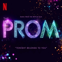 Listen to 'Tonight Belongs to You,' the First New Track From THE PROM Movie! Video