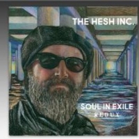 THinc. Records Announces The New Album SOUL IN EXILE REDUX From The Hesh Inc. Photo