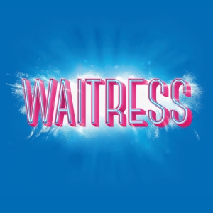 WAITRESS Southern California Regional Premiere Begins In September Interview