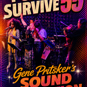 I CAN SURVIVE 55 to Celebrate Gene Pritsker's Birthday With Premieres Photo