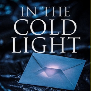 IN THE COLD LIGHT to Make London Debut at Canal Café Theatre Photo