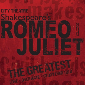 City Theatre to Present ROMEO AND JULIET Beginning This Month Photo