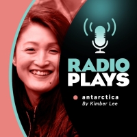 Two River Continues Radio Play Series With ANTARCTICA By Kimber Lee Photo