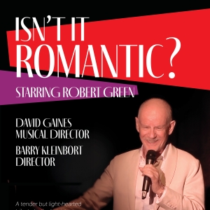 Robert Green to Present ISN'T IT ROMANTIC? At DON'T TELL MAMA Video
