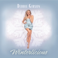 Album Review: Debbie Gibson's WINTERLICIOUS Mixes Original Songs & Some Usual Suspects For The Holidays