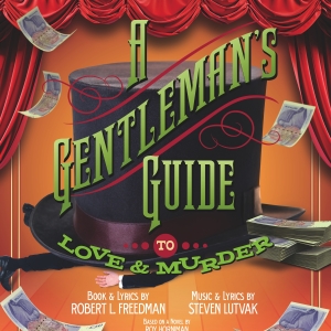 Laguna Playhouse Opens 2025?"26 Season With A GENTLEMAN’S GUIDE TO LOVE AND MURDER Photo
