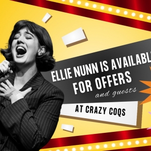 ELLIE NUNN IS AVAILABLE FOR OFFERS to Play Crazy Coqs This Month Photo