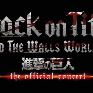 ATTACK ON TITAN - BEYOND THE WALLS TOUR is Coming to The Fabulous Fox Photo