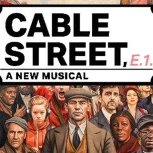 Full Cast Set For New Musical CABLE STREET at Southwark Playhouse