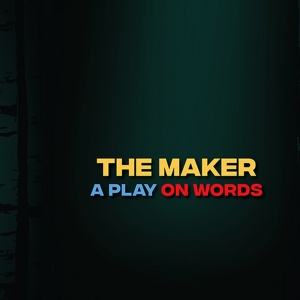 THE MAKER: A PLAY ON WORDS to Premiere at The AMT Theatre Photo